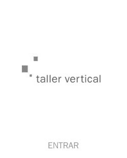 Taller Vertical